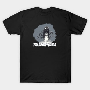 Palsmophobia T-Shirt